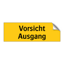 Vorsicht Ausgang