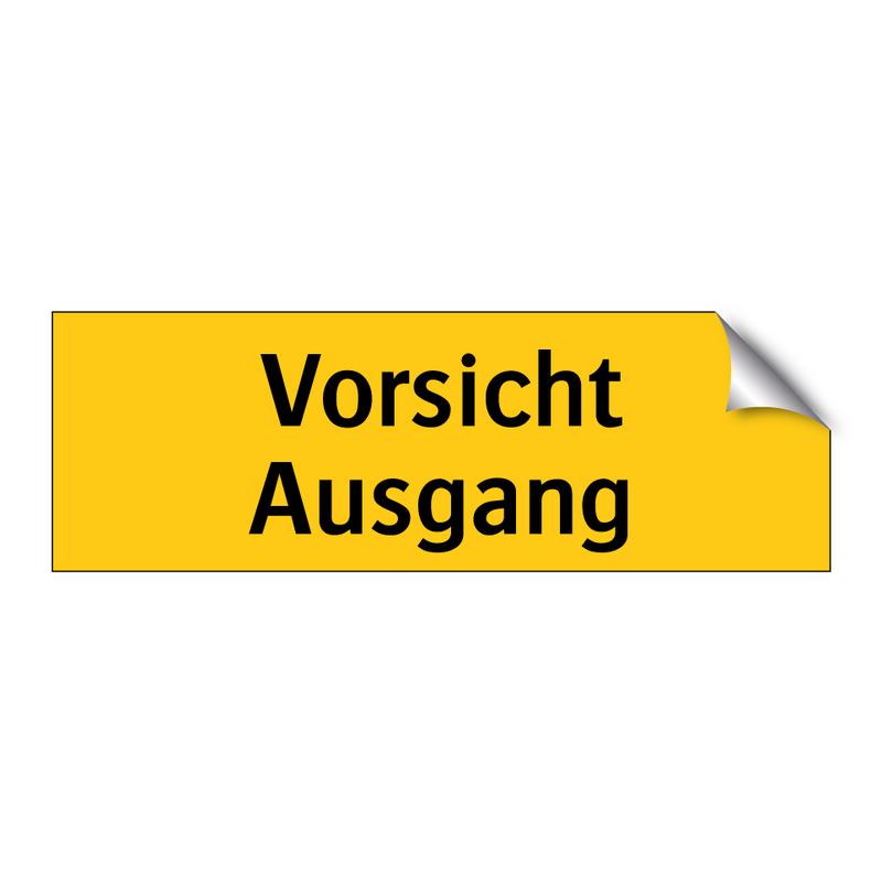 Vorsicht Ausgang