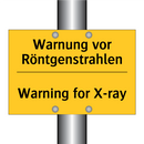 Warnung vor Röntgenstrahlen - Warning for X-ray
