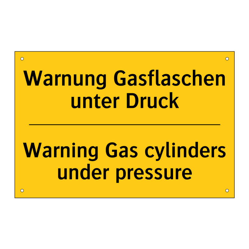 Warnung Gasflaschen unter Druck/.../ - Warning Gas cylinders under pressure/.../