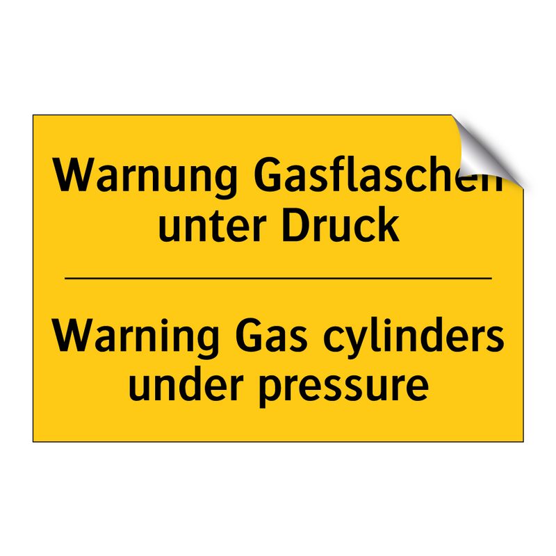 Warnung Gasflaschen unter Druck/.../ - Warning Gas cylinders under pressure/.../