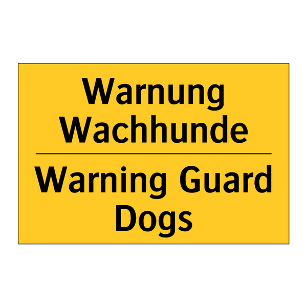 Warnung Wachhunde - Warning Guard Dogs