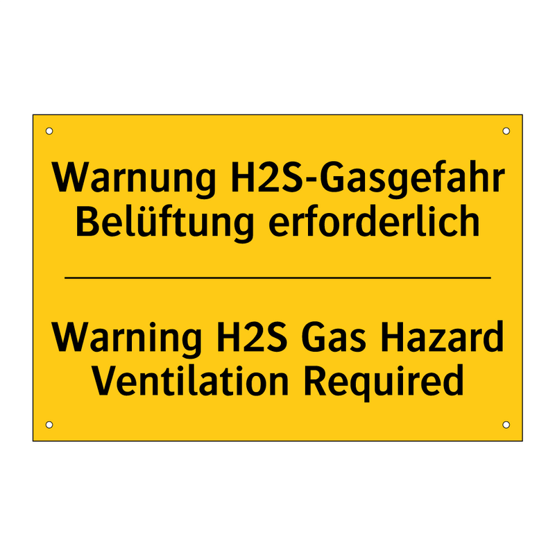 Warnung H2S-Gasgefahr Belüftung /.../ - Warning H2S Gas Hazard Ventilation /.../