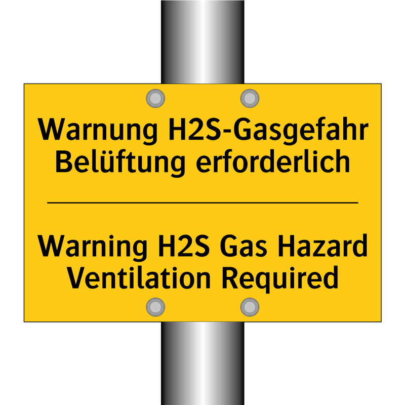 Warnung H2S-Gasgefahr Belüftung /.../ - Warning H2S Gas Hazard Ventilation /.../