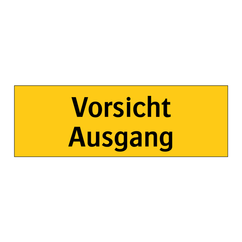 Vorsicht Ausgang