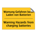Warnung Gefahren beim Laden von /.../ - Warning Hazards from charging /.../