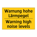 Warnung hohe Lärmpegel - Warning high noise levels