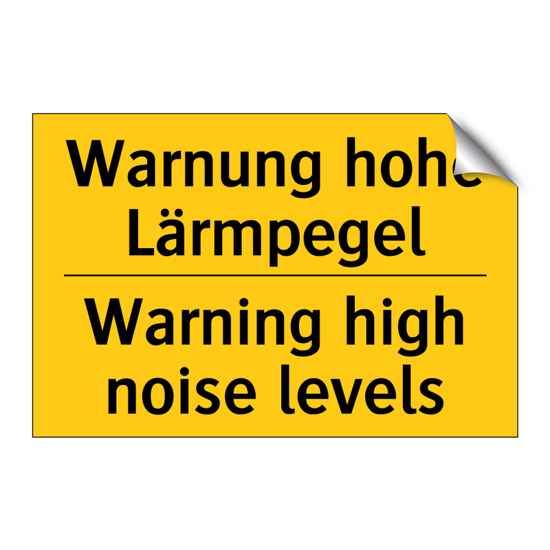Warnung hohe Lärmpegel - Warning high noise levels