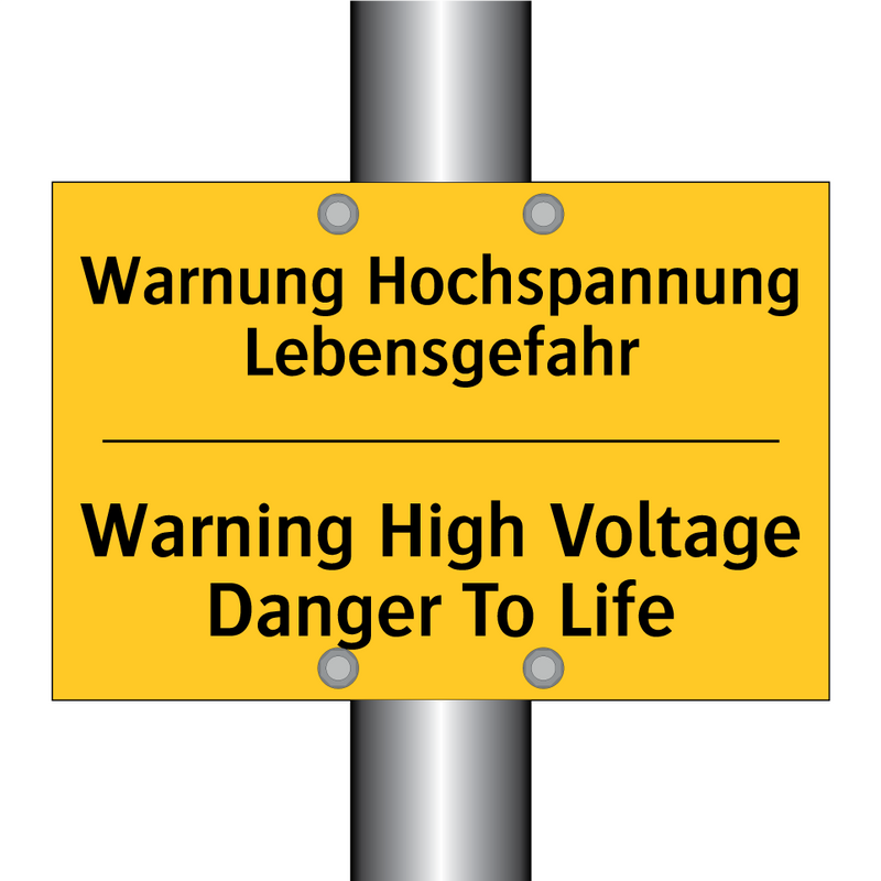 Warnung Hochspannung Lebensgefahr/.../ - Warning High Voltage Danger To /.../