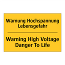 Warnung Hochspannung Lebensgefahr/.../ - Warning High Voltage Danger To /.../