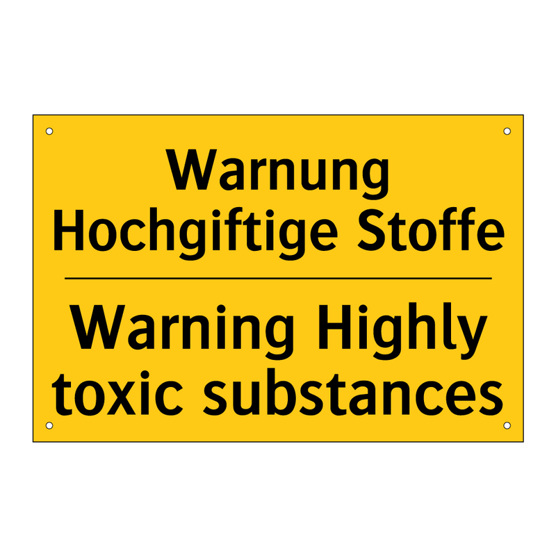 Warnung Hochgiftige Stoffe - Warning Highly toxic substances/.../