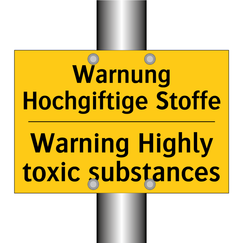Warnung Hochgiftige Stoffe - Warning Highly toxic substances/.../