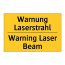 Warnung Laserstrahl - Warning Laser Beam