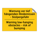 Warnung vor tief hängenden Hindernissen /.../ - Warning low-hanging obstacles /.../