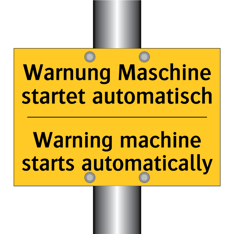 Warnung Maschine startet automatisch/.../ - Warning machine starts automatically/.../