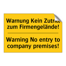 Warnung Kein Zutritt zum Firmengelände!/.../ - Warning No entry to company premises!/.../