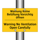 Warnung Keine Belüftung Vorsichtig /.../ - Warning No Ventilation Open Carefully/.../