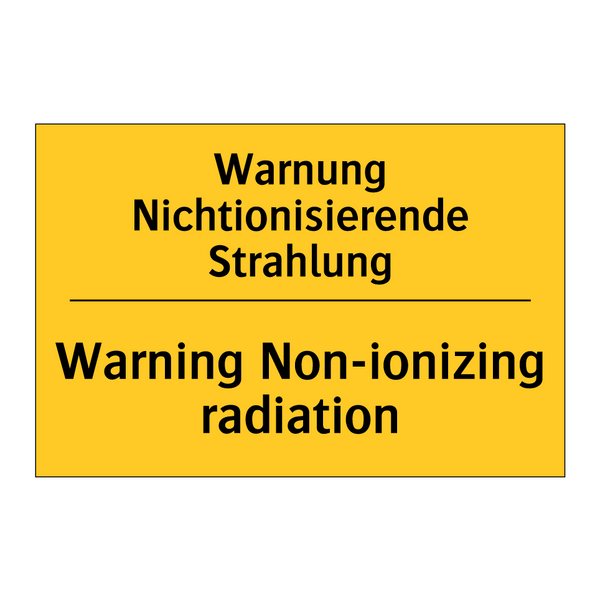 Warnung Nichtionisierende Strahlung/.../ - Warning Non-ionizing radiation