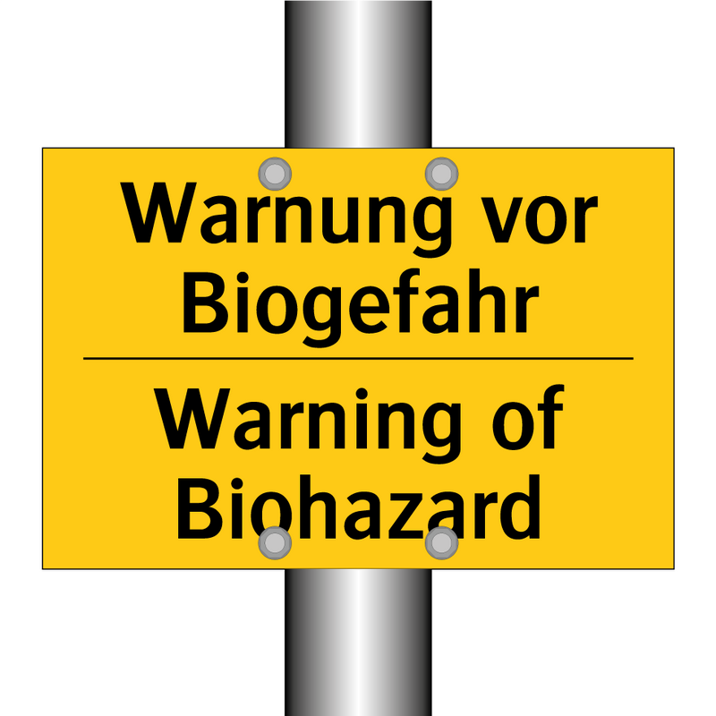 Warnung vor Biogefahr - Warning of Biohazard