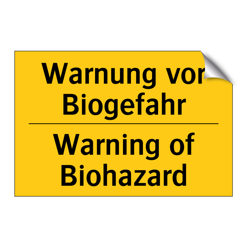 Warnung vor Biogefahr - Warning of Biohazard
