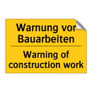 Warnung vor Bauarbeiten - Warning of construction work