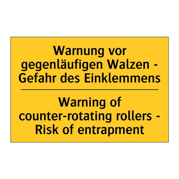Warnung vor gegenläufigen Walzen /.../ - Warning of counter-rotating rollers /.../
