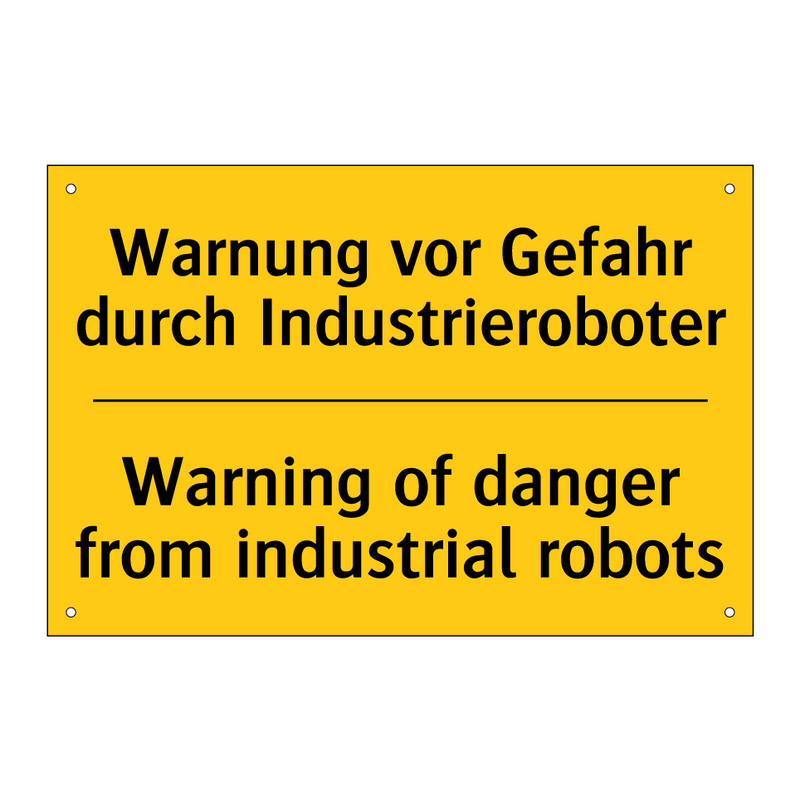 Warnung vor Gefahr durch Industrieroboter/.../ - Warning of danger from industrial /.../