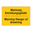 Warnung Ertrinkungsgefahr - Warning Danger of drowning