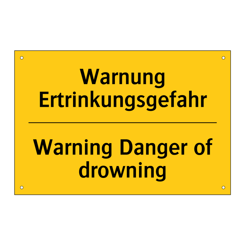 Warnung Ertrinkungsgefahr - Warning Danger of drowning