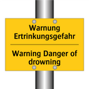 Warnung Ertrinkungsgefahr - Warning Danger of drowning