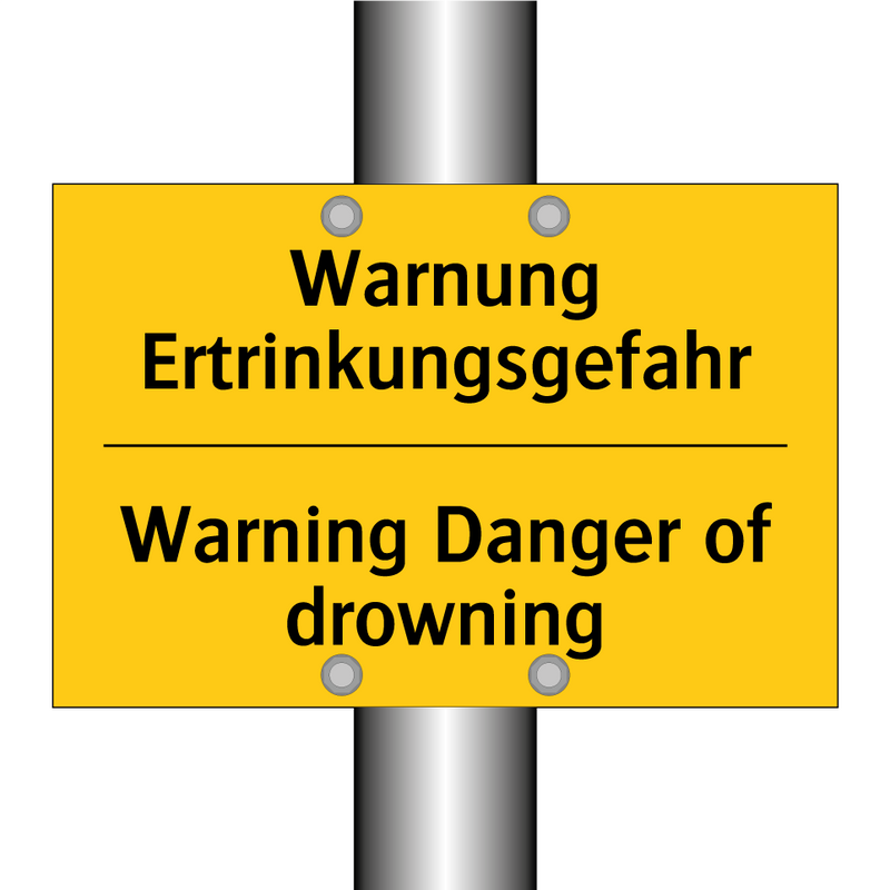 Warnung Ertrinkungsgefahr - Warning Danger of drowning