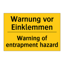 Warnung vor Einklemmen - Warning of entrapment hazard