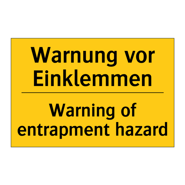 Warnung vor Einklemmen - Warning of entrapment hazard