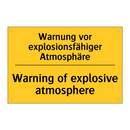 Warnung vor explosionsfähiger /.../ - Warning of explosive atmosphere/.../