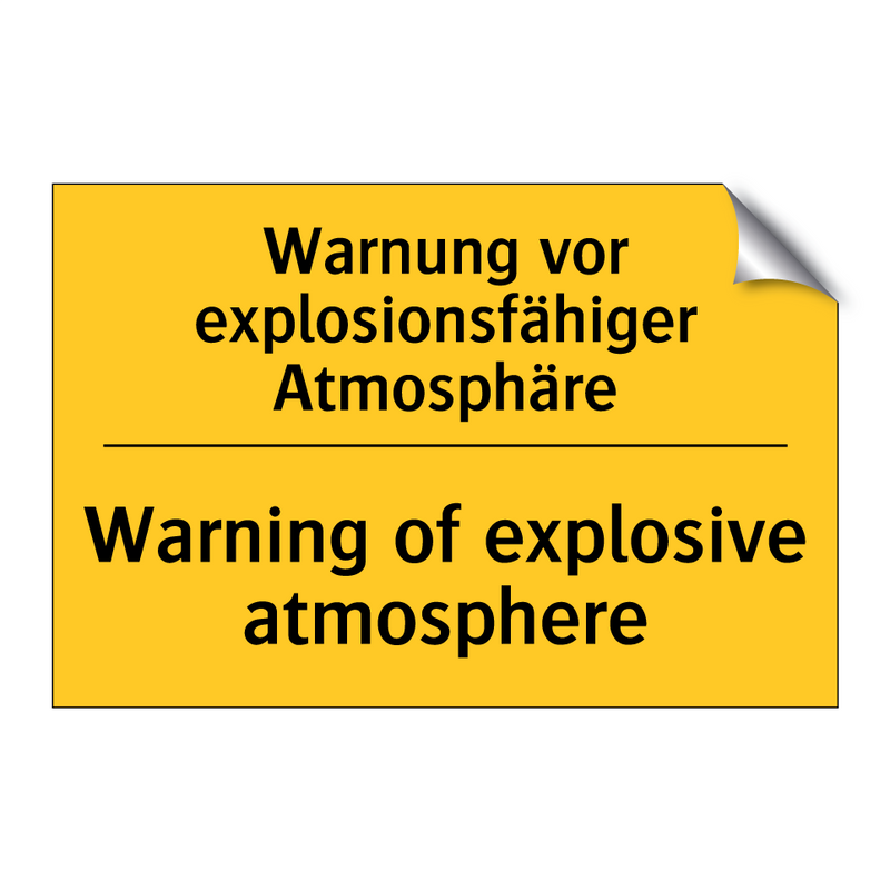 Warnung vor explosionsfähiger /.../ - Warning of explosive atmosphere/.../