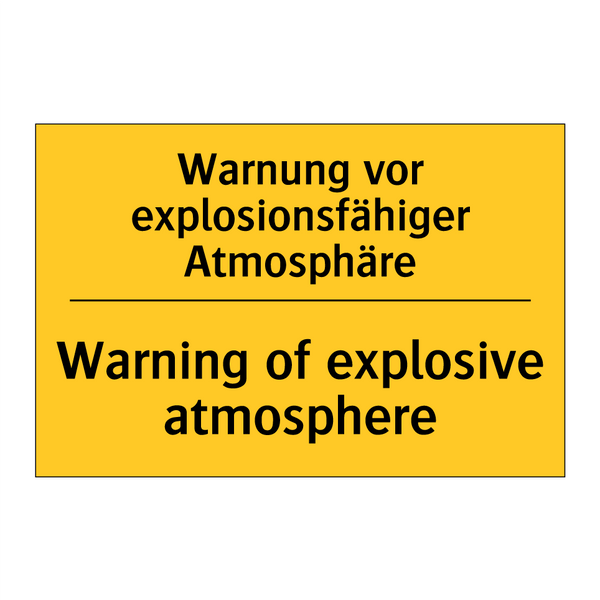 Warnung vor explosionsfähiger /.../ - Warning of explosive atmosphere/.../