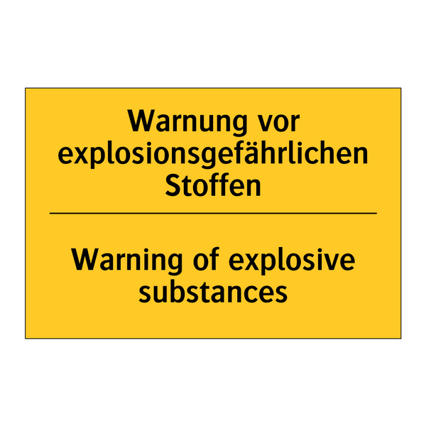 Warnung vor explosionsgefährlichen /.../ - Warning of explosive substances/.../
