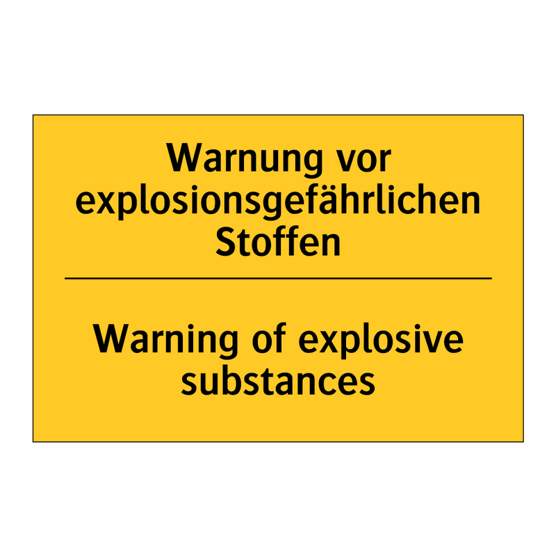 Warnung vor explosionsgefährlichen /.../ - Warning of explosive substances/.../