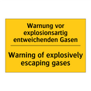 Warnung vor explosionsartig entweichenden /.../ - Warning of explosively escaping /.../