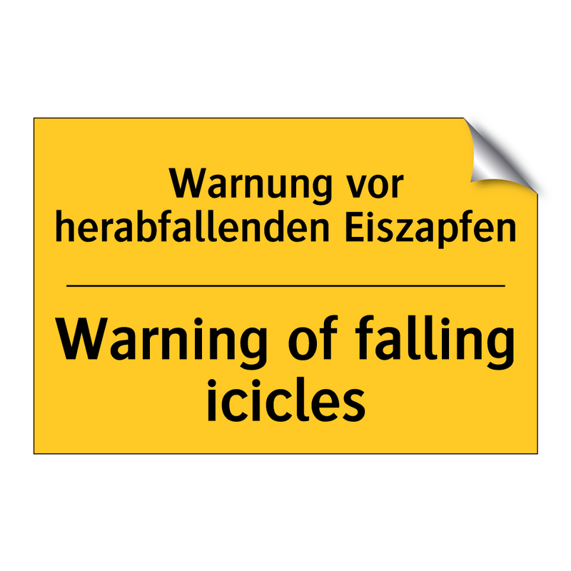 Warnung vor herabfallenden Eiszapfen/.../ - Warning of falling icicles