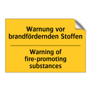 Warnung vor brandfördernden Stoffen/.../ - Warning of fire-promoting substances/.../