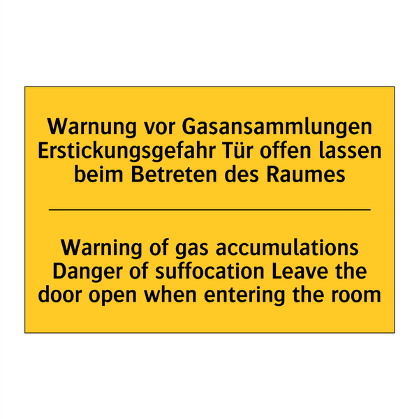 Warnung vor Gasansammlungen Erstickungsgefahr /.../ - Warning of gas accumulations Danger /.../