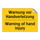 Warnung vor Handverletzung - Warning of hand injury