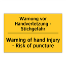 Warnung vor Handverletzung - Stichgefahr/.../ - Warning of hand injury - Risk /.../