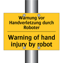 Warnung vor Handverletzung durch /.../ - Warning of hand injury by robot/.../