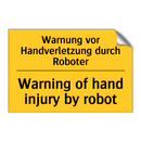 Warnung vor Handverletzung durch /.../ - Warning of hand injury by robot/.../