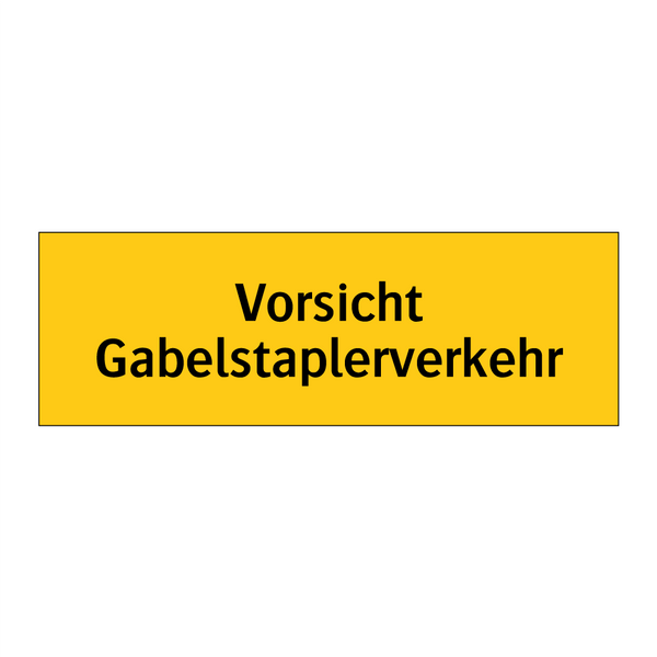 Vorsicht Gabelstaplerverkehr