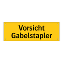 Vorsicht Gabelstapler