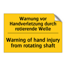 Warnung vor Handverletzung durch /.../ - Warning of hand injury from rotating /.../