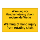 Warnung vor Handverletzung durch /.../ - Warning of hand injury from rotating /.../